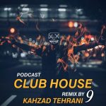 Dj Kahzad Club House 9